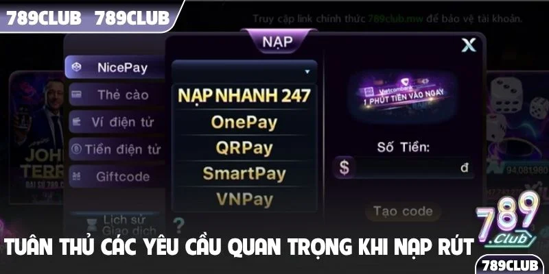 Tuân thủ các yêu cầu quan trọng khi nạp rút tiền cược